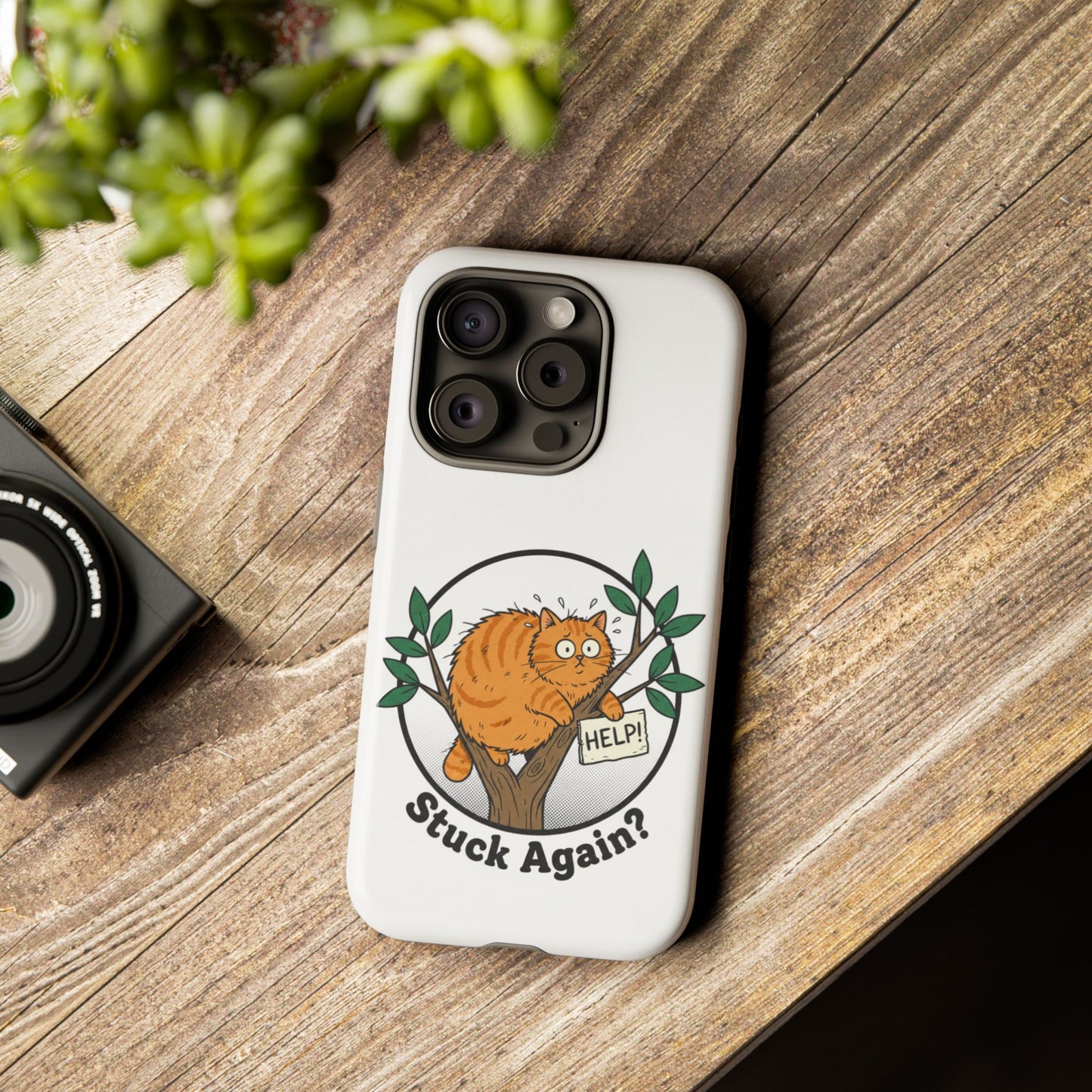Phone Case - 'Stuck Again?' Cat in Tree Cute Protective iPhone Cover