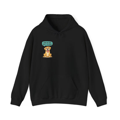 Dog Hoodie — "I Have No Idea What I’m Doing" Cute Golden Retriever Pullover