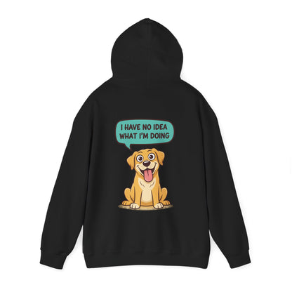 Dog Hoodie — "I Have No Idea What I’m Doing" Cute Golden Retriever Pullover
