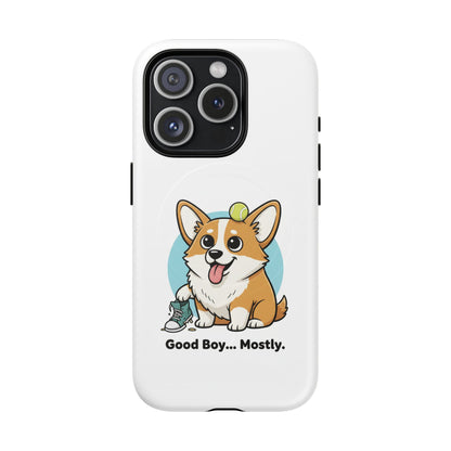 Corgi 'Good Boy... Mostly' Tough Magnetic Phone Case