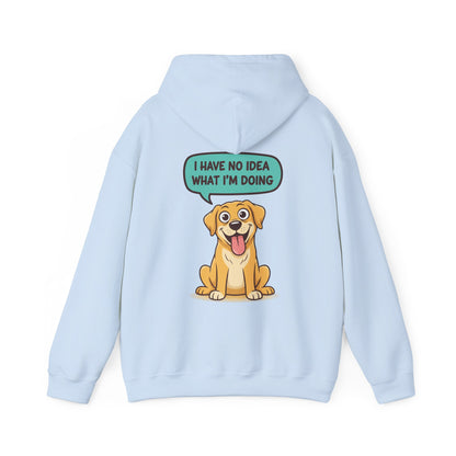 Dog Hoodie — "I Have No Idea What I’m Doing" Cute Golden Retriever Pullover