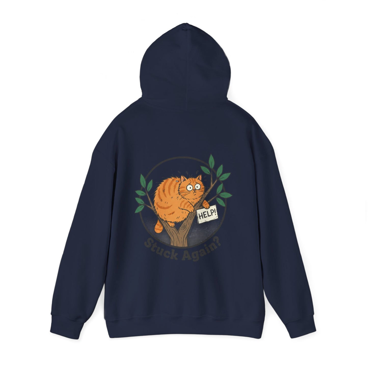 'Stuck Again?' Cat Hoodie — Funny Orange Cat in Tree Sweatshirt