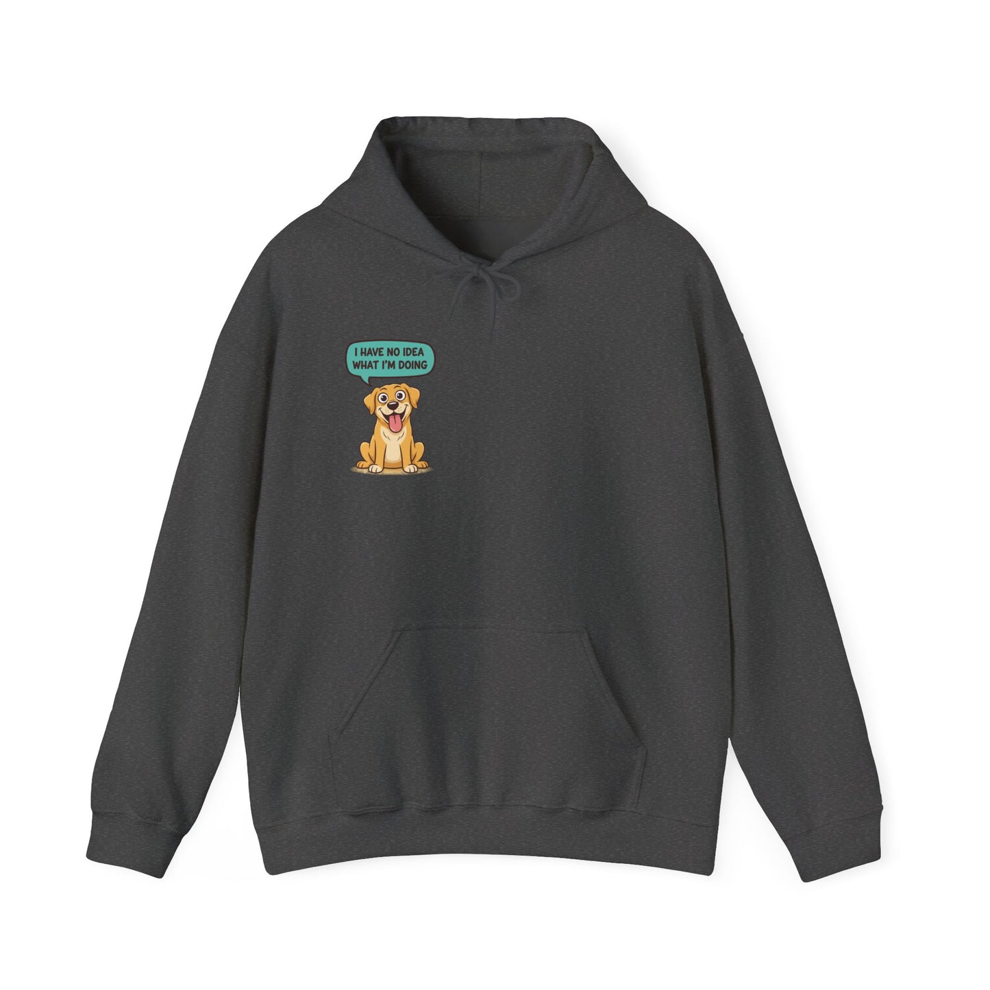 Dog Hoodie — "I Have No Idea What I’m Doing" Cute Golden Retriever Pullover