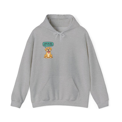 Dog Hoodie — "I Have No Idea What I’m Doing" Cute Golden Retriever Pullover