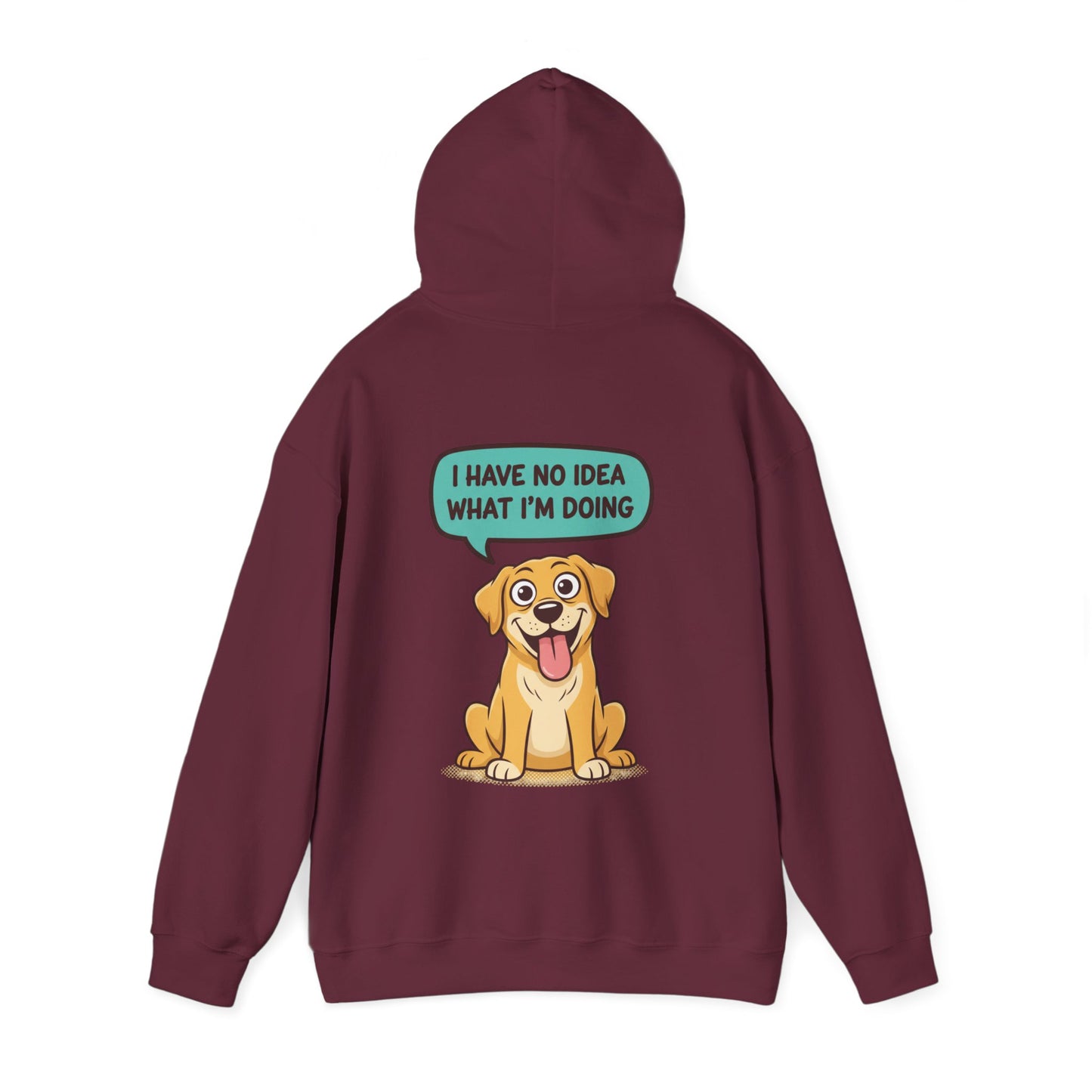 Dog Hoodie — "I Have No Idea What I’m Doing" Cute Golden Retriever Pullover