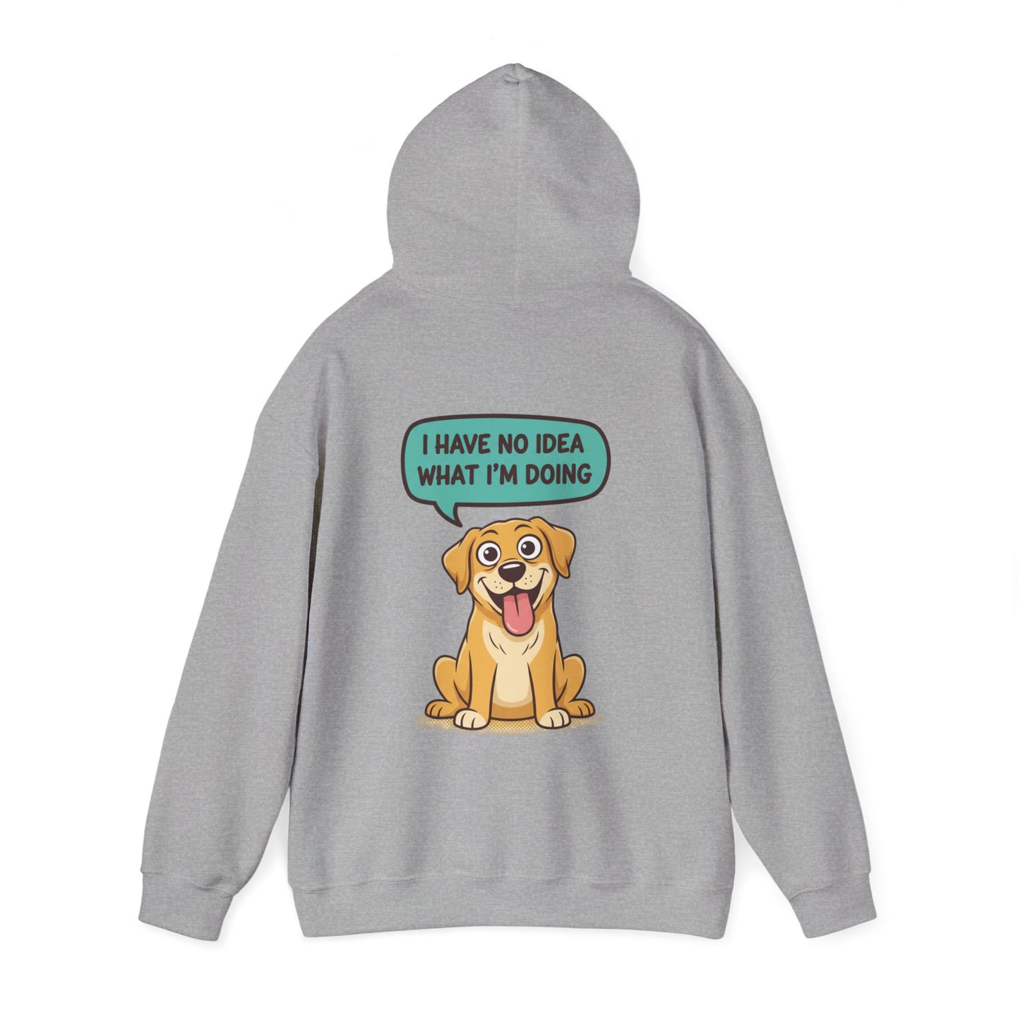 Dog Hoodie — "I Have No Idea What I’m Doing" Cute Golden Retriever Pullover