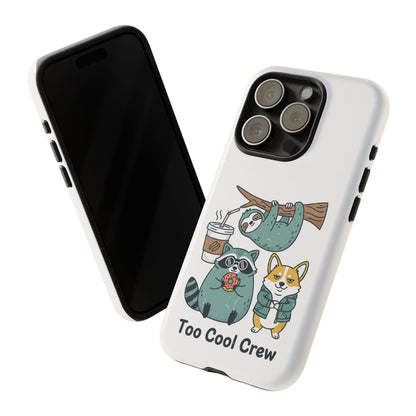 Too Cool Crew Phone Case — Cute Sloth, Raccoon & Corgi Illustration