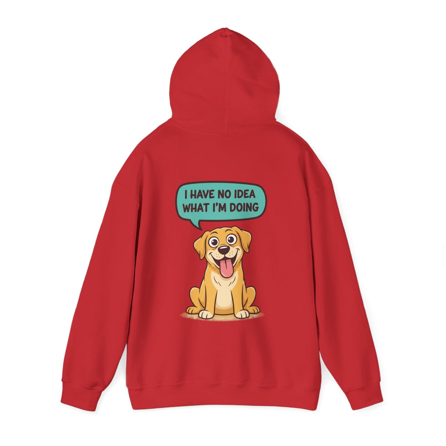 Dog Hoodie — "I Have No Idea What I’m Doing" Cute Golden Retriever Pullover