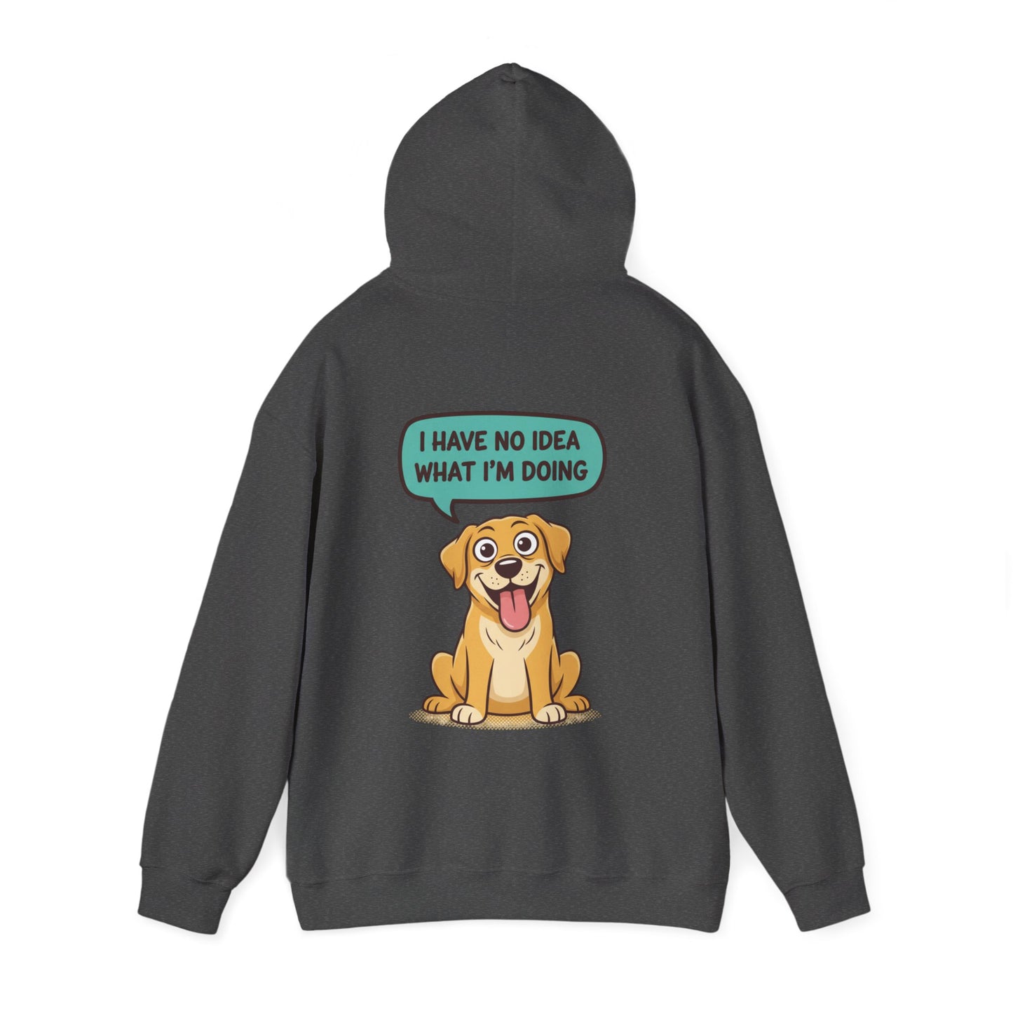 Dog Hoodie — "I Have No Idea What I’m Doing" Cute Golden Retriever Pullover