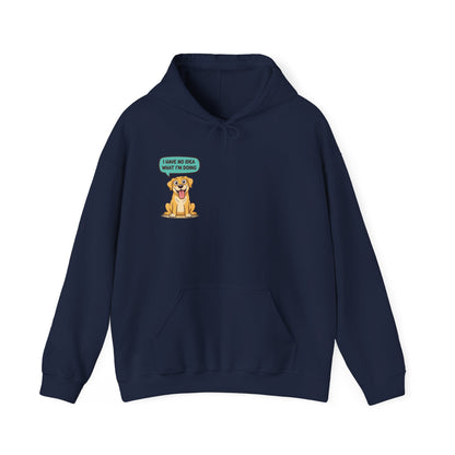 Dog Hoodie — "I Have No Idea What I’m Doing" Cute Golden Retriever Pullover