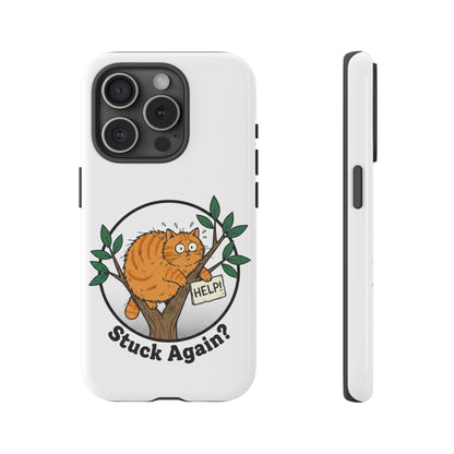 Phone Case - 'Stuck Again?' Cat in Tree Cute Protective iPhone Cover
