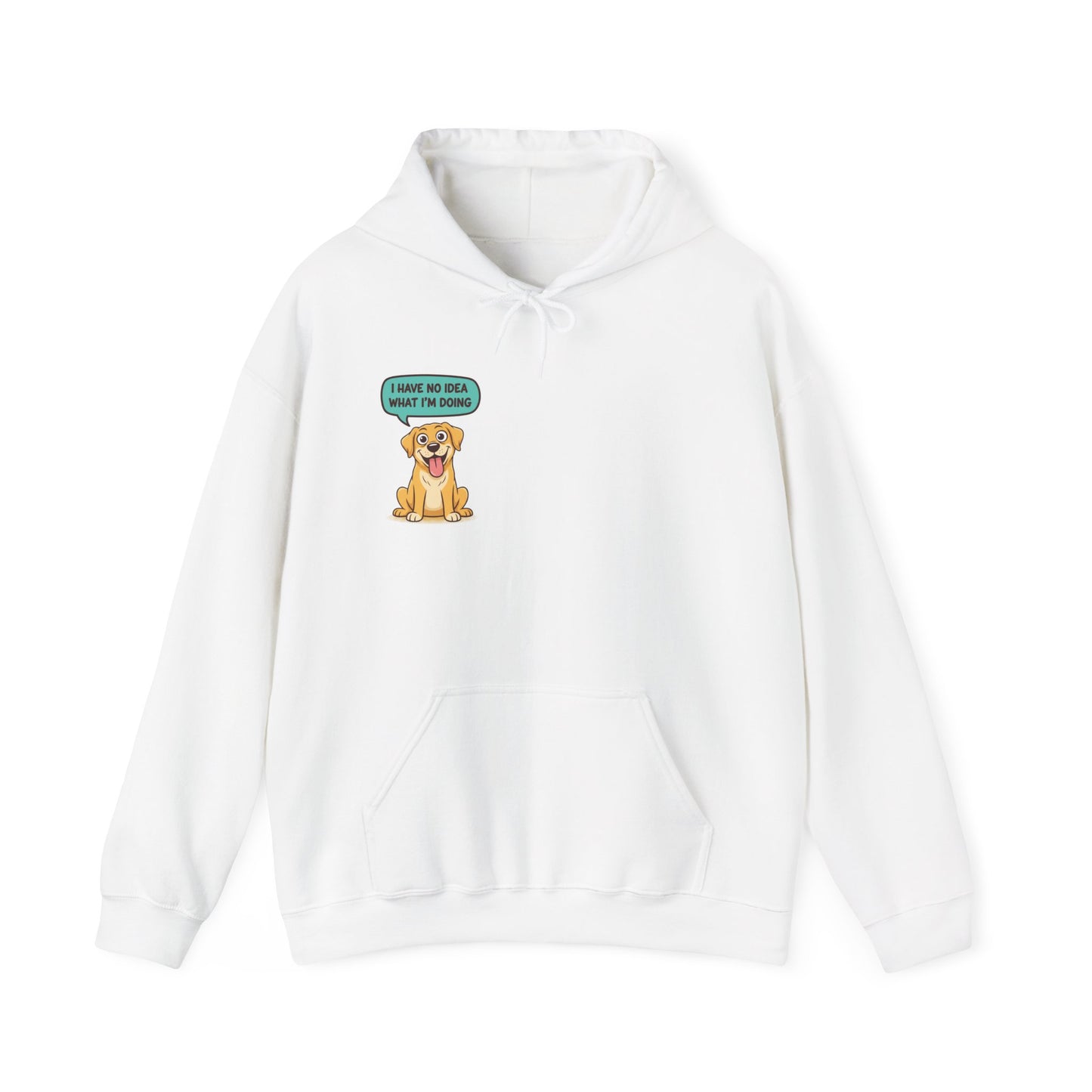 Dog Hoodie — "I Have No Idea What I’m Doing" Cute Golden Retriever Pullover