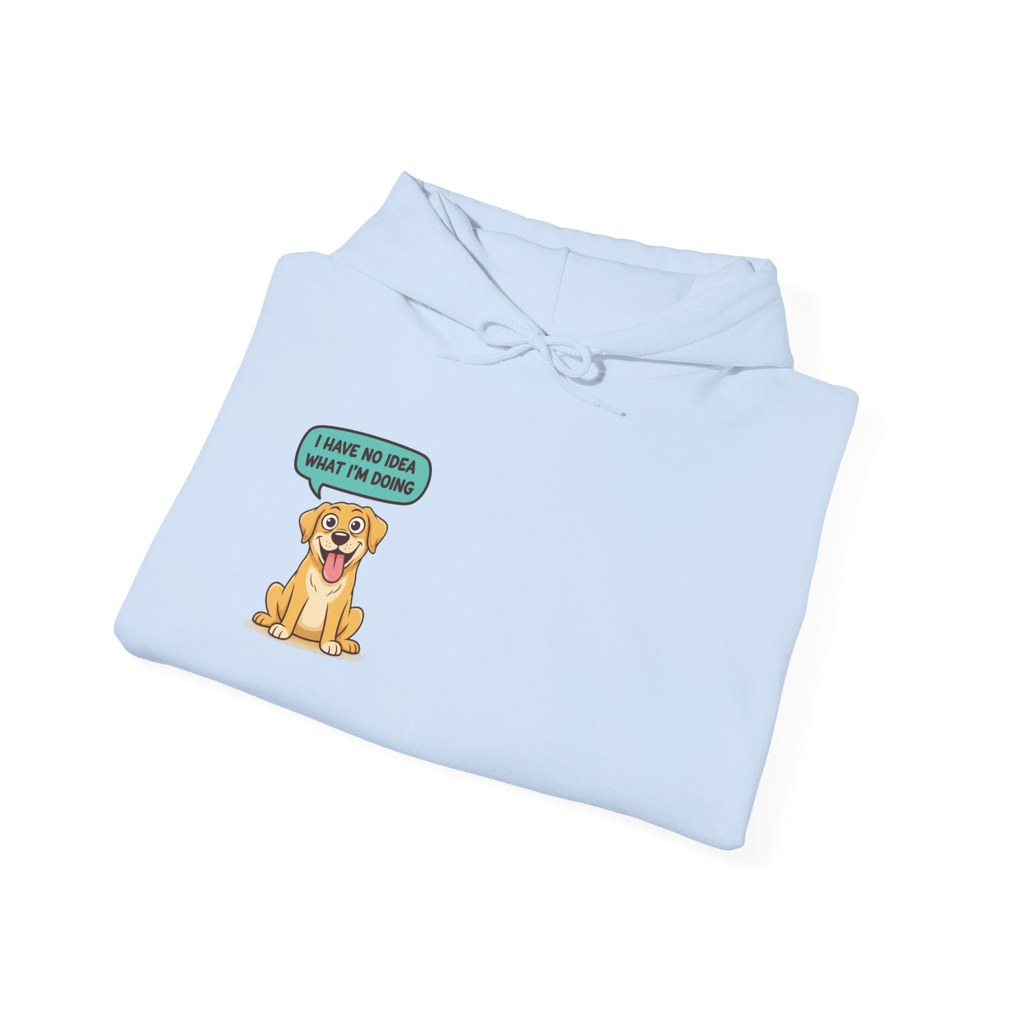 Dog Hoodie — "I Have No Idea What I’m Doing" Cute Golden Retriever Pullover