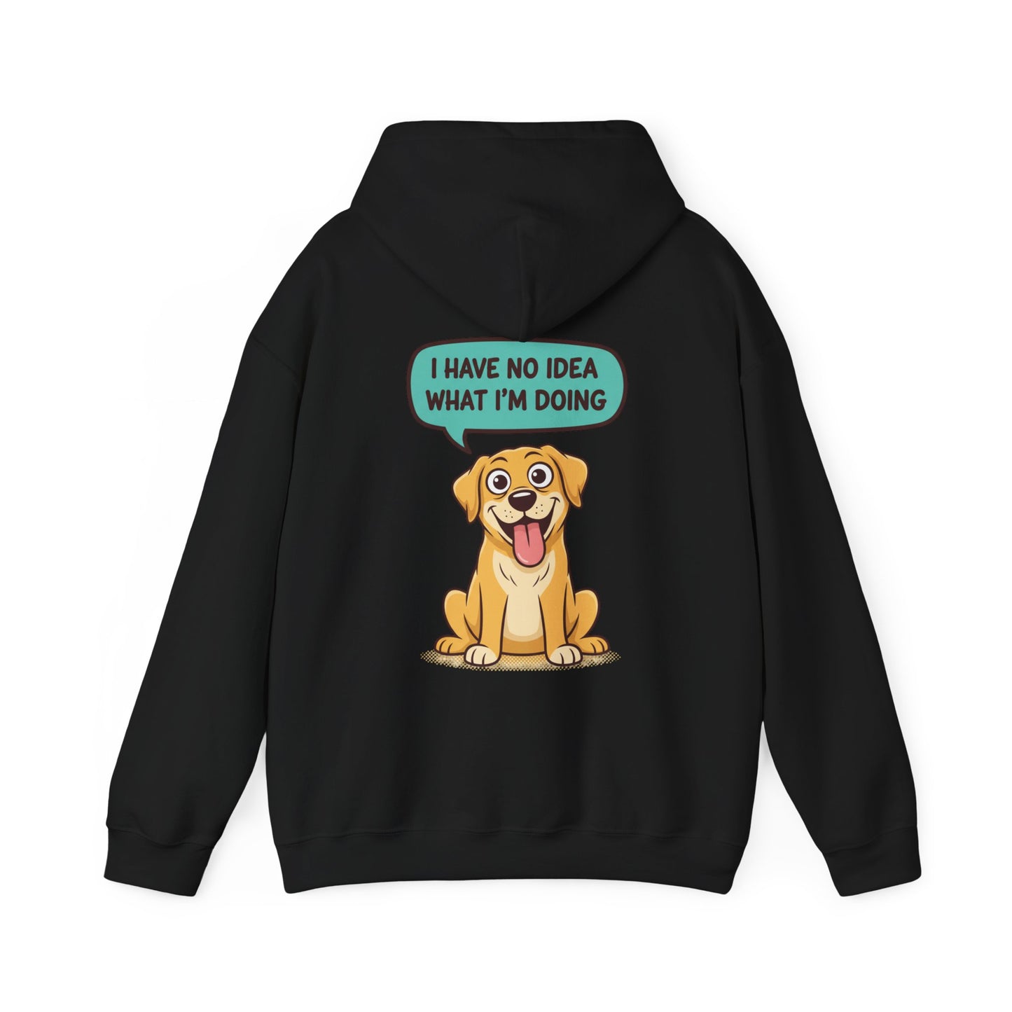 Dog Hoodie — "I Have No Idea What I’m Doing" Cute Golden Retriever Pullover
